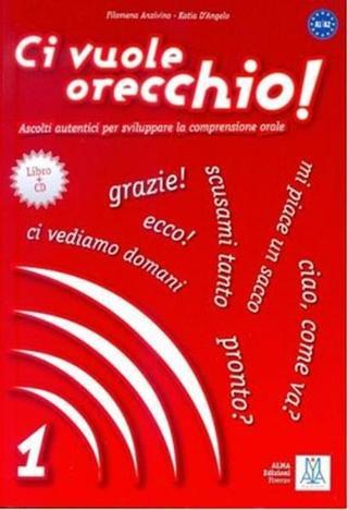 Ci Vuole Orecchio 1 + CD (İtalyanca Dinleme A1-A2) - Filomena Anzivino - Nüans