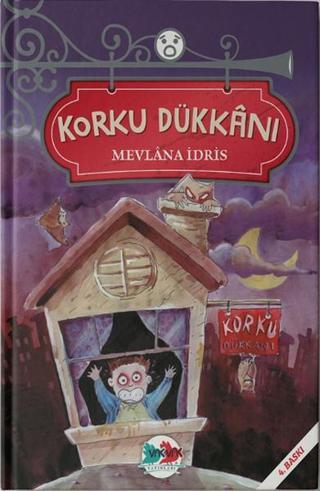 Korku Dükkanı - Mevlana İdris - Vakvak Yayınları