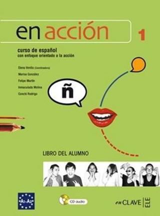 En Accion 1 Libro del Alumno (Ders Kitabı + CD) İspanyolca Temel ve Orta-alt Seviye - Elena Verdia - Nüans