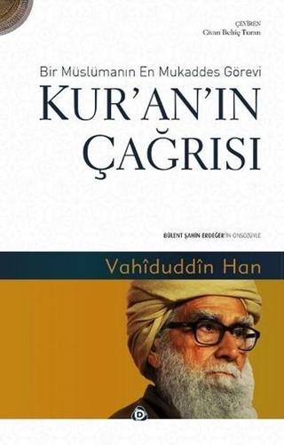 Kur'an'ın Çağrısı - Vahiduddin Han - Düşün Yayınları