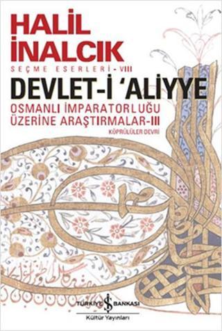 Devlet-i Aliyye - Osmanlı İmparatorluğu Üzerine Araştırmalar Köprülüler Devri 3