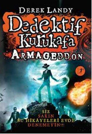 Dedektif Kurukafa - Armageddon - Derek Landy - Artemis Yayınları