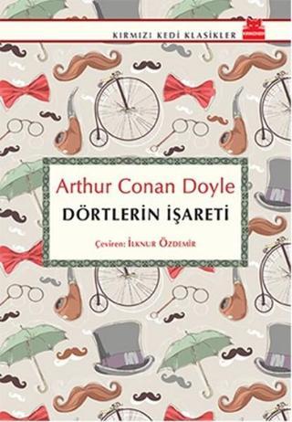 Dörtlerin İşareti - Sir Arthur Conan Doyle - Kırmızı Kedi Yayınevi