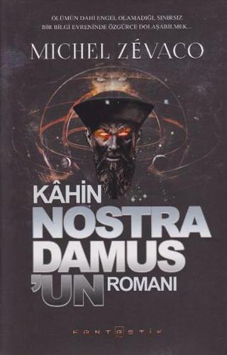 Kahin Nostra Damus'un Romanı - Michel Zevaco - Fantastik Kitap