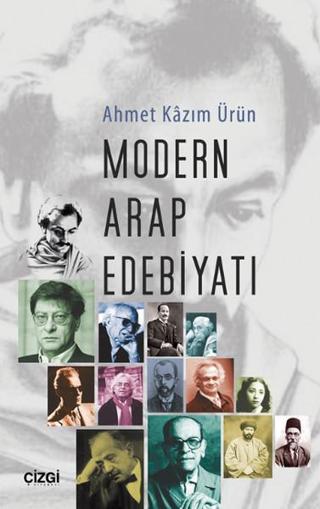 Modern Arap Edebiyatı - Ahmet Kazım Ürün - Çizgi Kitabevi