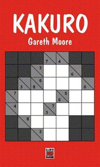 Kakuro - Gareth Moore - Elips Kitapları
