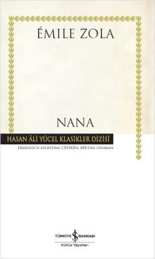 Nana - Emile Zola - İş Bankası Kültür Yayınları
