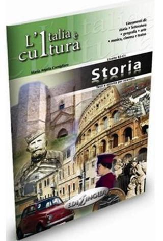 L'Italia e Cultura: Storia - Maria Angela Cernigliaro - Nüans