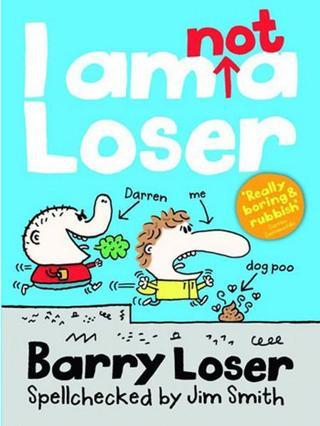 Barry Loser: I am Not a Loser - Jim Smith - Egmont