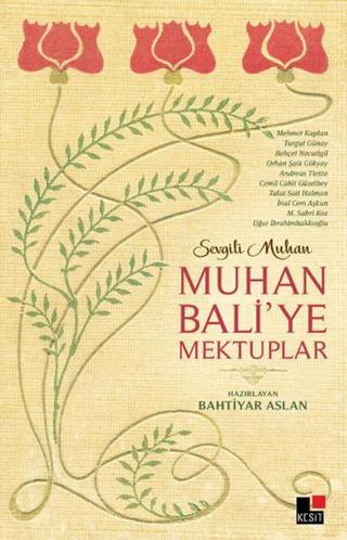Muhan Bali'ye Mektuplar - Kolektif  - Kesit Yayınları