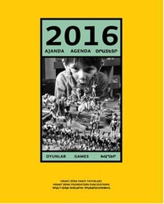 2016 Ajanda Oyunlar - Kolektif  - Hrant Dink Vakfı Yayınları