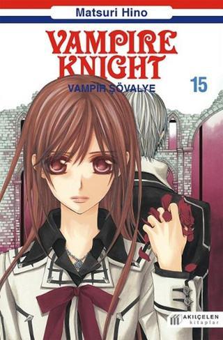 Vampir Şövalye 15 - Matsuri Hino - Akılçelen Kitaplar