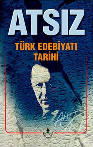 Türk Edebiyatı Tarihi Bütün Eserleri 8 - Hüseyin Nihal Atsız - İrfan Yayıncılık