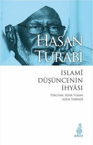 İslami Düşüncenin İhyası - Hasan Turabi - Ekin Yayınları