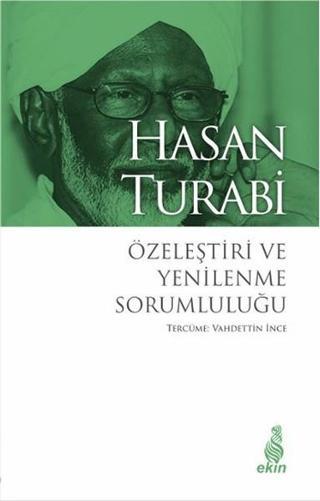 Özeleştiri ve Yenilenme Sorumluluğu - Hasan Turabi - Ekin Yayınları