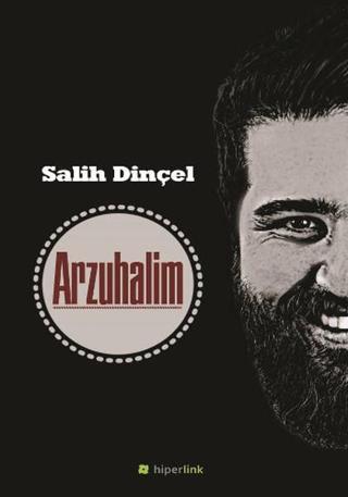 Arzuhalim - Salih Dinçel - Hiperlink