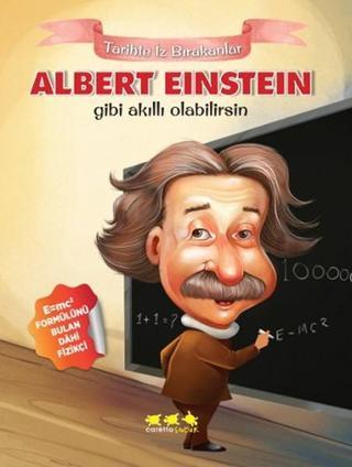 Albert Einstein Gibi Akıllı Olabilirsin - Tarihte İz Bırakanlar - Murat Yığcı - Caretta Çocuk