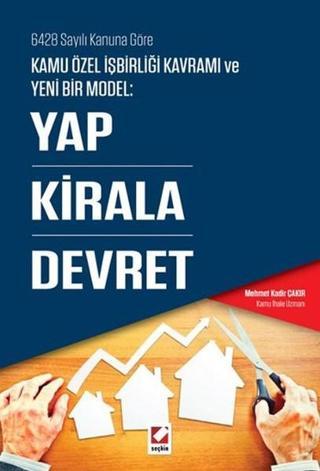 Yap Kirala Devret - Mehmet Kadir Çakır - Seçkin Yayıncılık