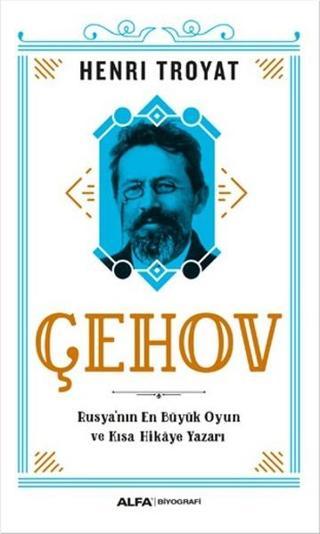 Çehov - Henri Troyat - Alfa Yayıncılık