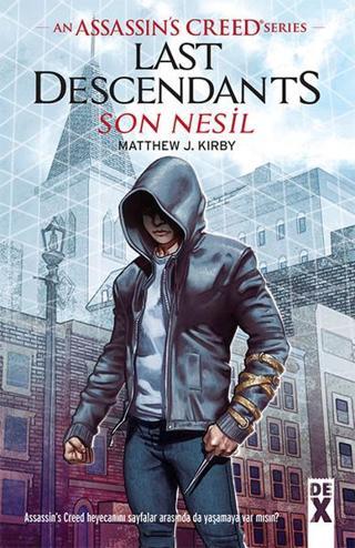Assassin's Creed Series - Son Nesil - Matthew J. Kirby - DEX