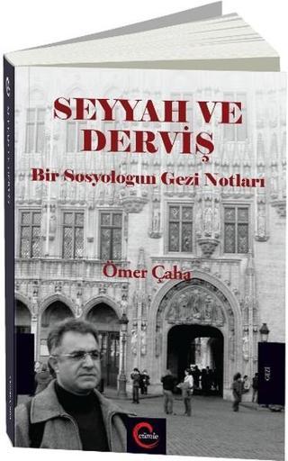 Seyyah ve Derviş - Ömer Çaha - Cümle
