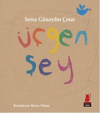 Üçgen Şey - Kırmızı Kedi Yayınevi