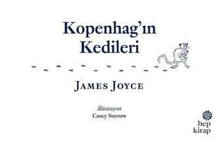 Kopenhag'ın Kedileri - James Joyce - Hep Kitap