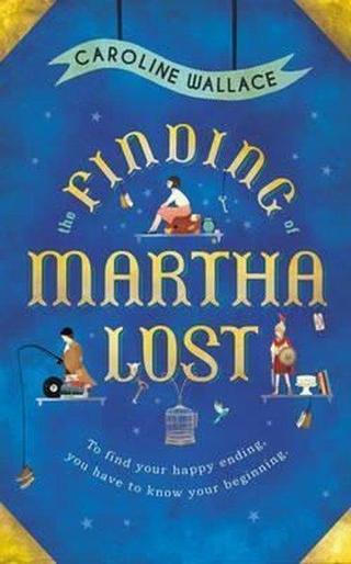 The Finding of Martha Lost - Caroline Wallace - Doubleday