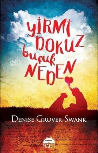 Yirmi Dokuz Buçuk Neden - Denise Grover Swank - Martı Yayınları Yayınevi