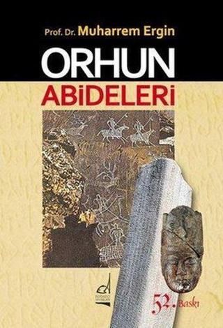 Orhun Abideleri - Muharrem Ergin - Boğaziçi Yayınları