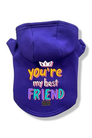 Paws Secret Köpek Kıyafeti Köpek Sweatshirt Hoodie Köpek Ürünleri Kedi Kıyafeti - You're My Best Friend M