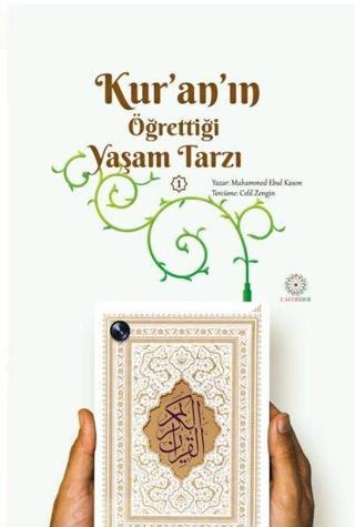 Kur'an'ın Öğrettiği Yaşam Tarzı - Muhammed Ebul Kasım - Hekimane Yayınları