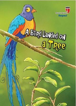 A Bird Landed On A Tree-Respect - Neriman Karatekin - Edam Yayınevi