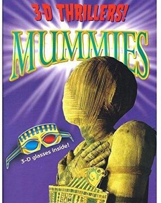 3-D Thrillers! Mummies - Paul Harrison - Arcturus