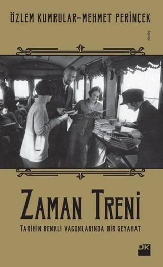 Zaman Treni - Mehmet Perinçek - Doğan Kitap