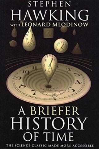 Briefer History of Time - Leonard Mlodinow - Transworld Publishers Ltd