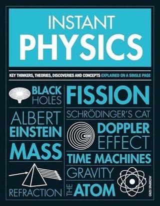 Instant Physics - Giles Sparrow - Welbeck Publishing Group