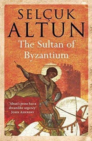 The Sultan of Byzantium - Selçuk Altun - Telegram