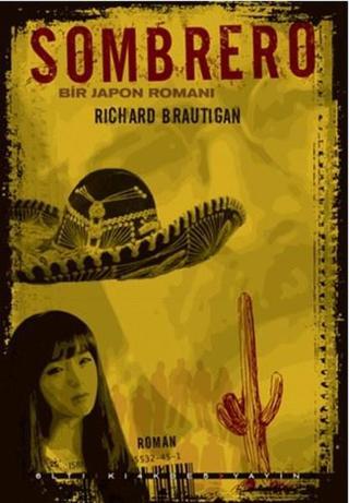 Sombrero - Richard Brautigan - Altıkırkbeş Basın Yayın