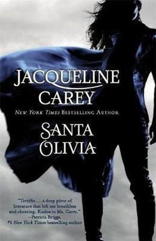Santa Olivia - Jacqueline Carey - Grand Central Publishing