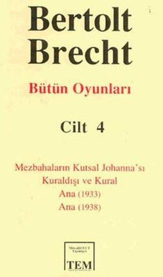 Berthold Brecht-Bütün Oyunları 4 - Ayşe Selen - Mitos Boyut Yayınları