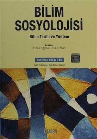 Bilim Sosyolojisi Ertan Eğribil Kitabevi Yayınları