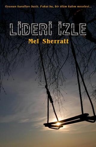Lideri İzle - Mel Sherratt - Hyperion Kitap