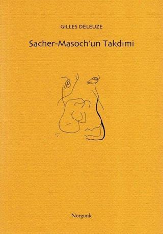 Sacher - Masoch'un Takdimi - Gilles Deleuze - Norgunk Yayıncılık