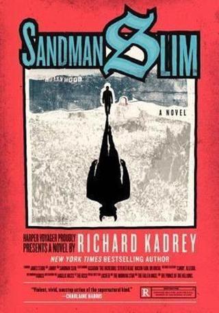 Sandman Slim: A Novel Richard Kadrey Harper Collins US