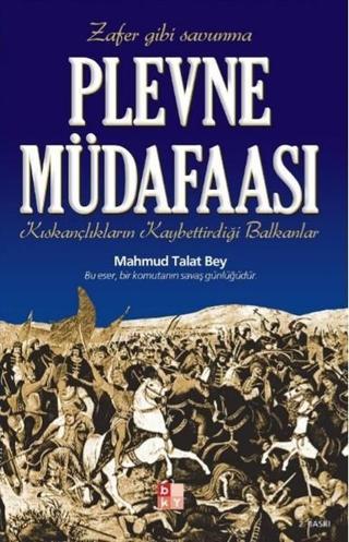 Plevne Müdafaası - Mahmud Talat Bey - Babıali Kültür - BKY