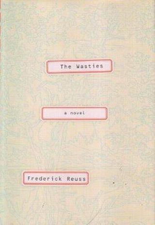 The Wasties Frederick Reuss Ada Kültür