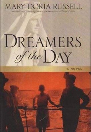 Dreamers of the Day - Mary Doria Russell - Ada Kültür