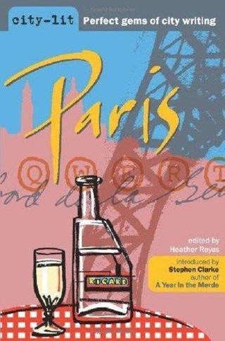Paris (City-Lit Series) Heather Reyes Oxygen Books