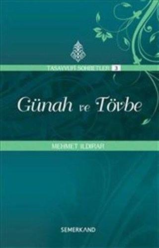 Günah ve Tövbe - Mehmet Ildırar - Semerkand Yayınları